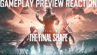 EVERYTHING We Know About Destiny Is FOREVER CHANGED!!! | Final Shape Gameplay Preview Reaction
