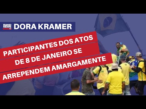 “Muitos participantes dos atos de 8 de janeiro se arrependem amargamente” l Dora Kramer