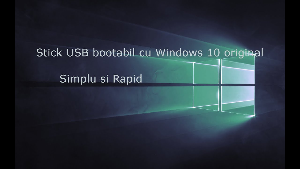 Stick USB bootabil cu Windows 10 original,simplu si rapid