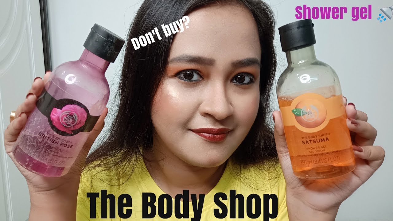 The body shop Satsuma shower gel review The body shop British rose