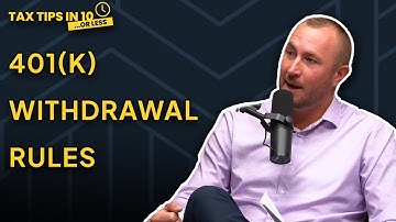 401(k) Withdrawal Rules You Need to Know