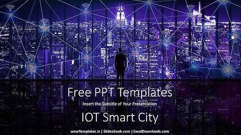 IOT Smart City PowerPoint Templates | wowTemplates | SlidesGeek