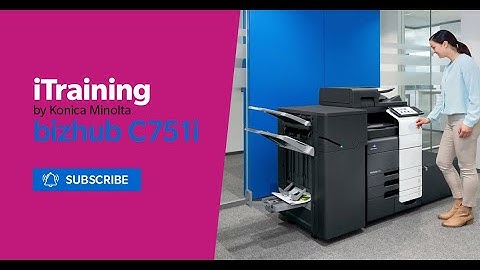 iTraining for Konica Minolta bizhub C751i