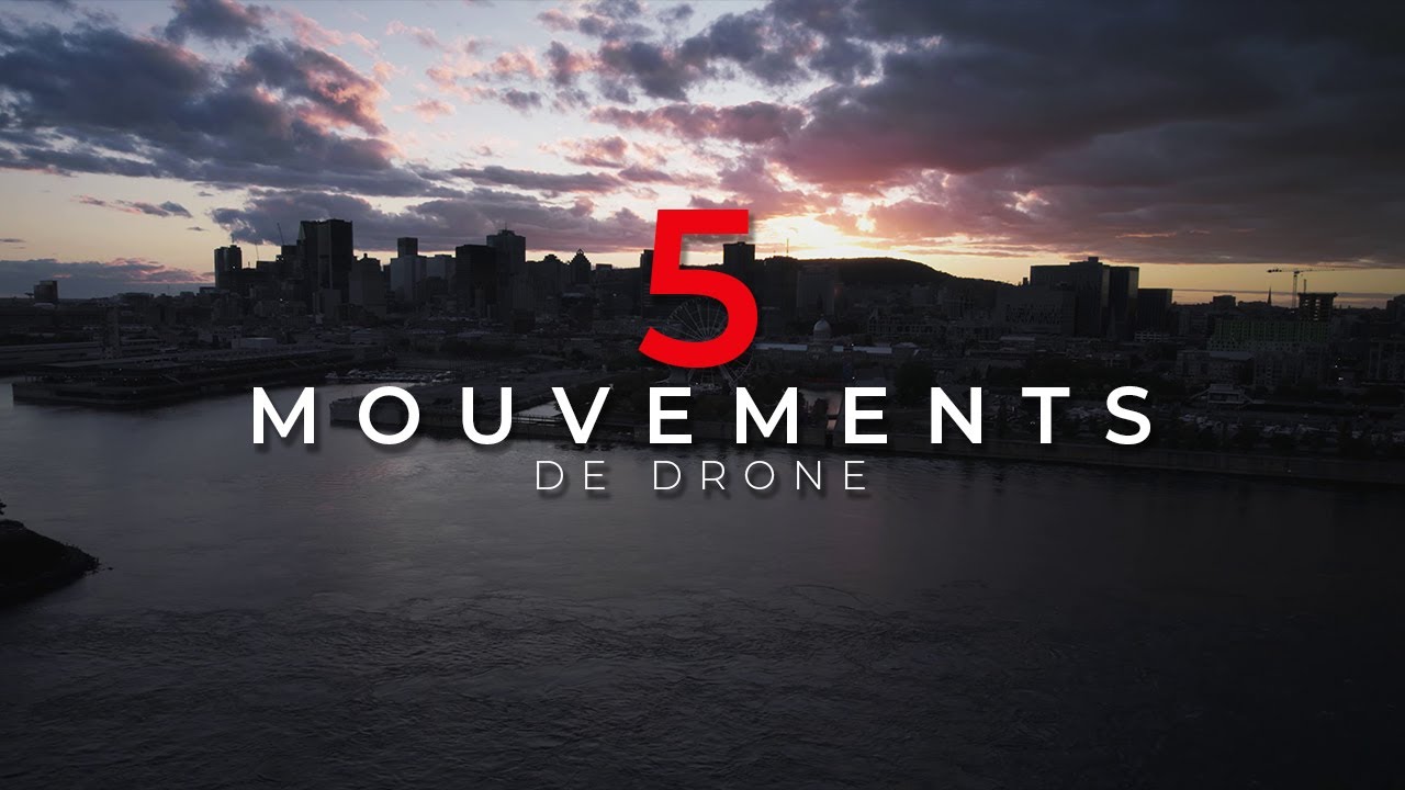 5 Mouvement de DRONE CINEMATIC (dji mavic) - VIDEO CINEMATIQUE - YouTube