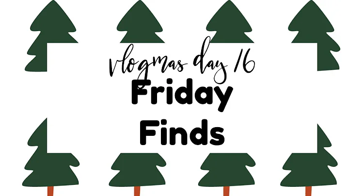 VLOGMAS (ISH) DAY 16 Friday Finds // Slimming World & Calorie Counting // December 2022