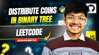 979. Distribute Coins in Binary Tree | Tricky DFS | Recursion