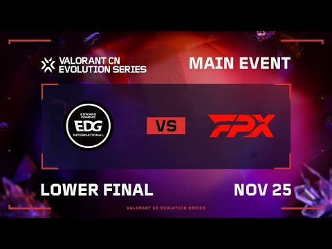 English) EDG v FPX - VALORANT CN Evolution Series ACT 3 