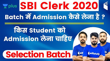SBI Clerk 2020 | Selection Batch | Use Code "WIFIAVP10" & Get 10% OFF