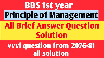 Bbs 1st year// Principle of management// All brief answer question// One shot video//