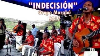 Video thumbnail of "INDECISION MARABU 2017"