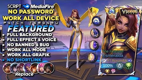 Script Skin Esmeralda Dawning Stars The Foreseer No Password | Full Effect Voice - Patch Terbaru