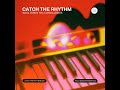 Catch The Rhythm - SOUL TOWN: 70s CUTS & JOINTS (Sample Pack)