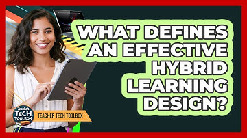 What Defines an Effective Hybrid Learning Design?