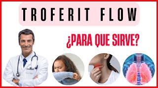 TROFERIT FLOW, para que Sirve y como Tomarlo