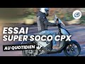 Essai scooter supersoco cpx