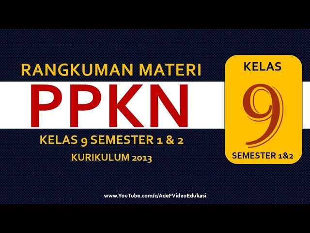 Materi pkn kls 9 semester 1 k13