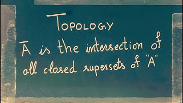 Theorem |Topological Space| Closure of A is the intersection of all closed super sets of A