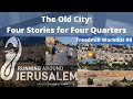 Running Around Jerusalem Virtual Treadmill Workout #8: The Old City