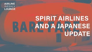 Spirit Airlines and a Japanese Update