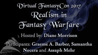 VFC17 Author Panel "Realism in Fantasy Warfare"