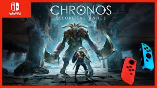 CHRONOS➤BEFORE THE ASHES➤NINTENDO SWITCH➤НИНТЕНДО СВИТЧ➤ОБЗОР➤ПРОХОЖДЕНИЕ 🎮➤СТОИТ ЛИ ПОКУПАТЬ?