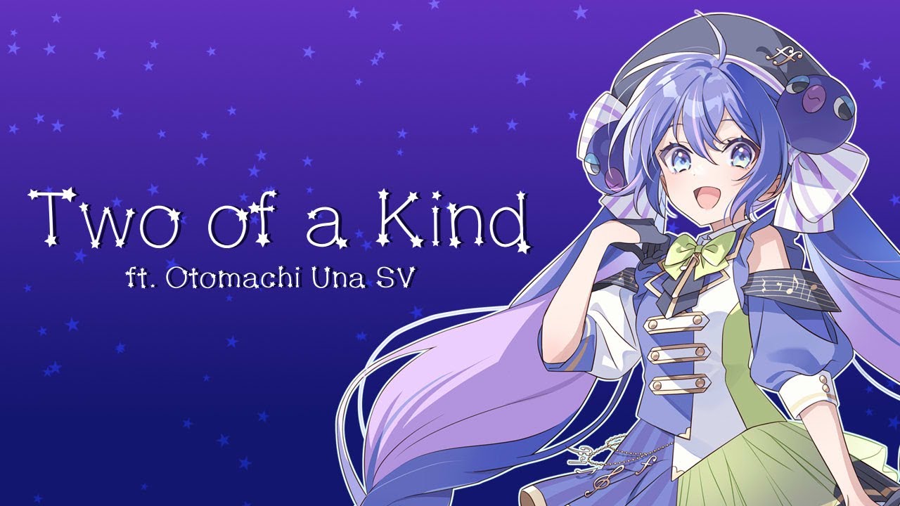 【Otomachi Una SV】Two of a Kind【SynthVカバー】