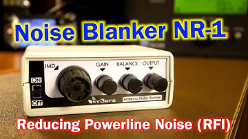 Noise Blanker NR-1 | Reducing Power line Noise (RFI) with the NR-1 | This Beats the QRM Eliminator!