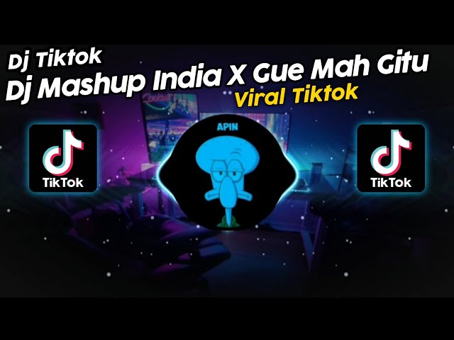 DJ MASHUP INDIA x GUE MAH GITU ORANGNYA NOPAL FVNKY VIRAL TIK TOK TERBARU 2023!! SOUND Dimas Sopan🌀 class=