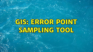 GIS: Error point sampling tool (2 Solutions!!)