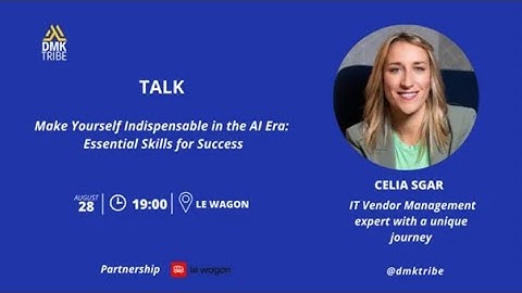 Celia SGAR - How to make yourself indispensable in the AI area full