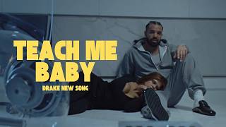 TEACH ME BABY - DRAKE (OFFICIAL VIDEO) REACH ME BABY | ICEMAN ALBUM | DRAKE 2026