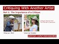 Critiquing Your Paintings With Another Artist-Part 1