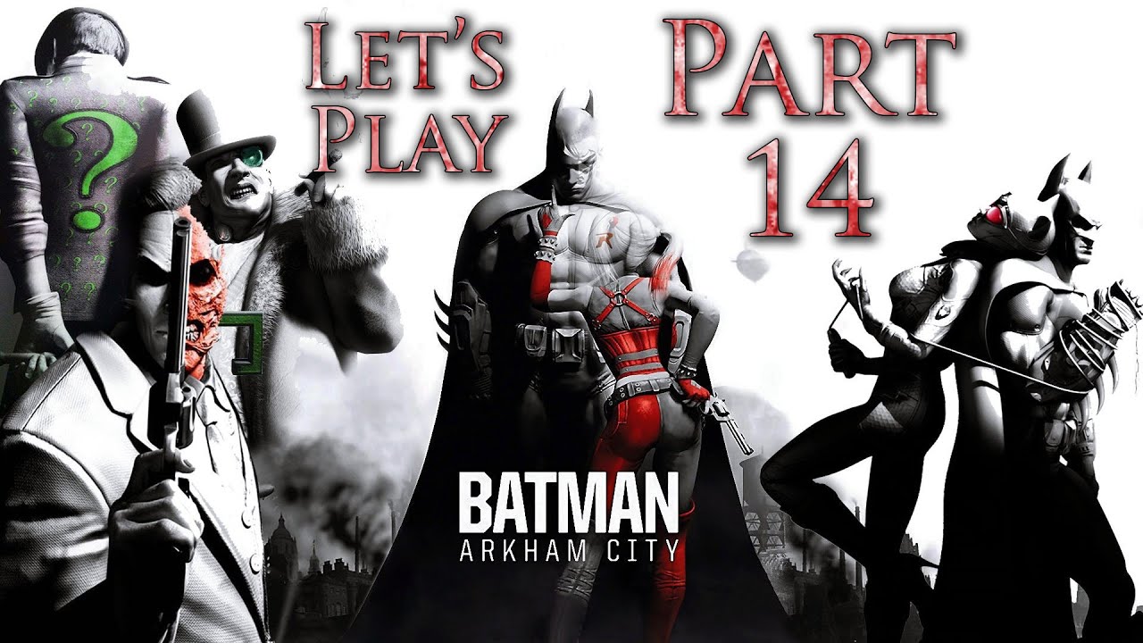 let-s-play-arkham-city-ng-part-14-shut-up-robin-worksh3d-youtube