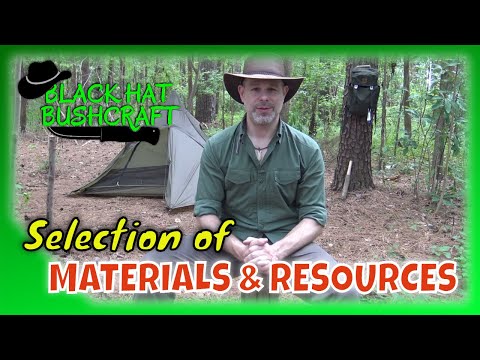 A Critical Skill for the Woodsman: Material Selection of Man-Made and Natural Resources