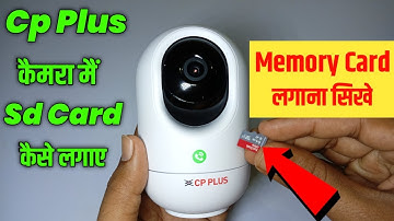 Cp Plus Camera Me Memory Card Kaise Lagaye | How To Insert SD Card in CP Plus Camera |