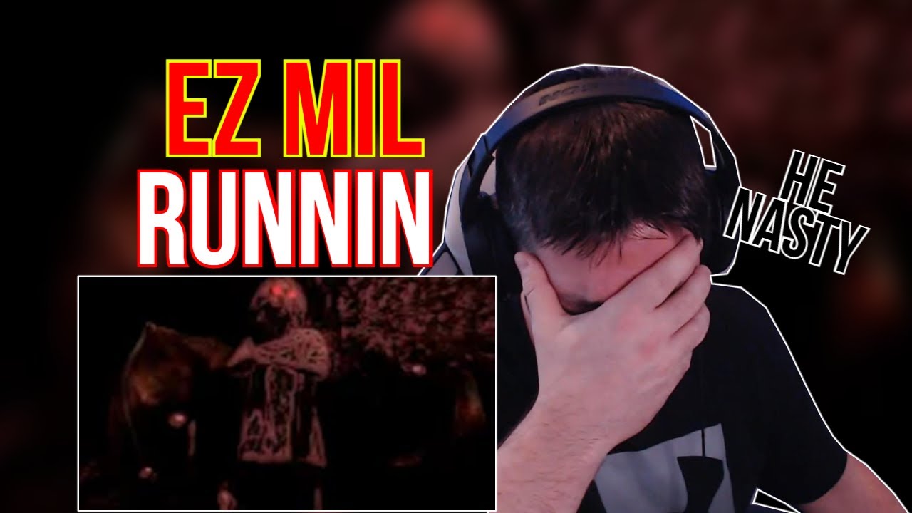 Ez Mil - Runnin' // REACTION!!!!