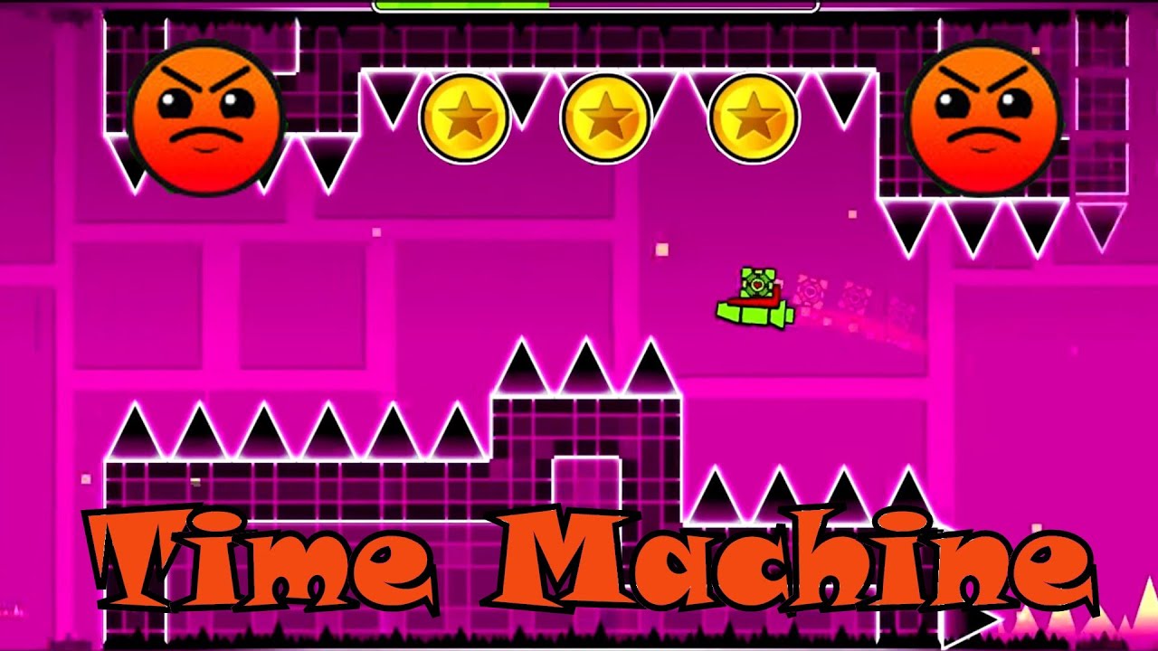 Geometry Dash Time Machine + Coins [8] YouTube