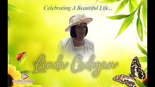 Celebrating A Beautiful Life... Linda Cadogan