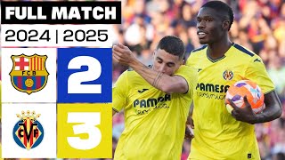 FC Barcelona 2-3 Villarreal CF | PILNAS SUSITIKIMAS | LALIGA EA SPORTS 2024/25
