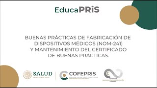EducaPRiS: Good Manufacturing Practices for Medical Devices