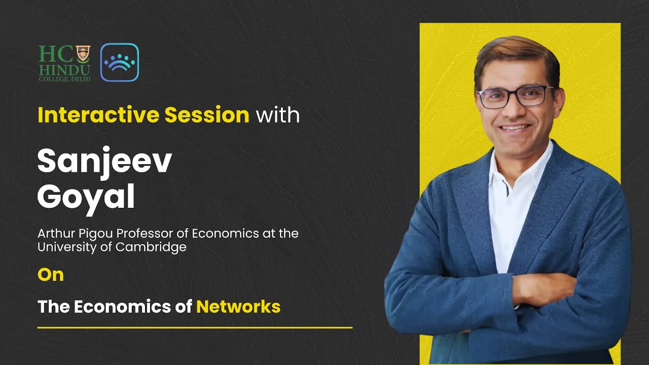 The Economics of Networks with Prof. Sanjeev Goyal | Caucus Interactions