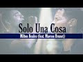 Solo Una Cosa - Milton Reales (feat. Marcos Brunet) - Video Clip en Vivo