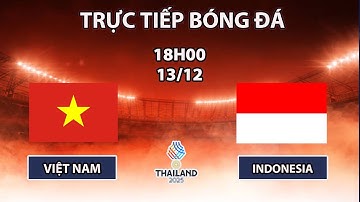 🔴TRỰC TIẾP | VIỆT NAM - INDONESIA | BÁN KẾT NỮ | TRẬN ĐẤU QUYẾT ĐỊNH
