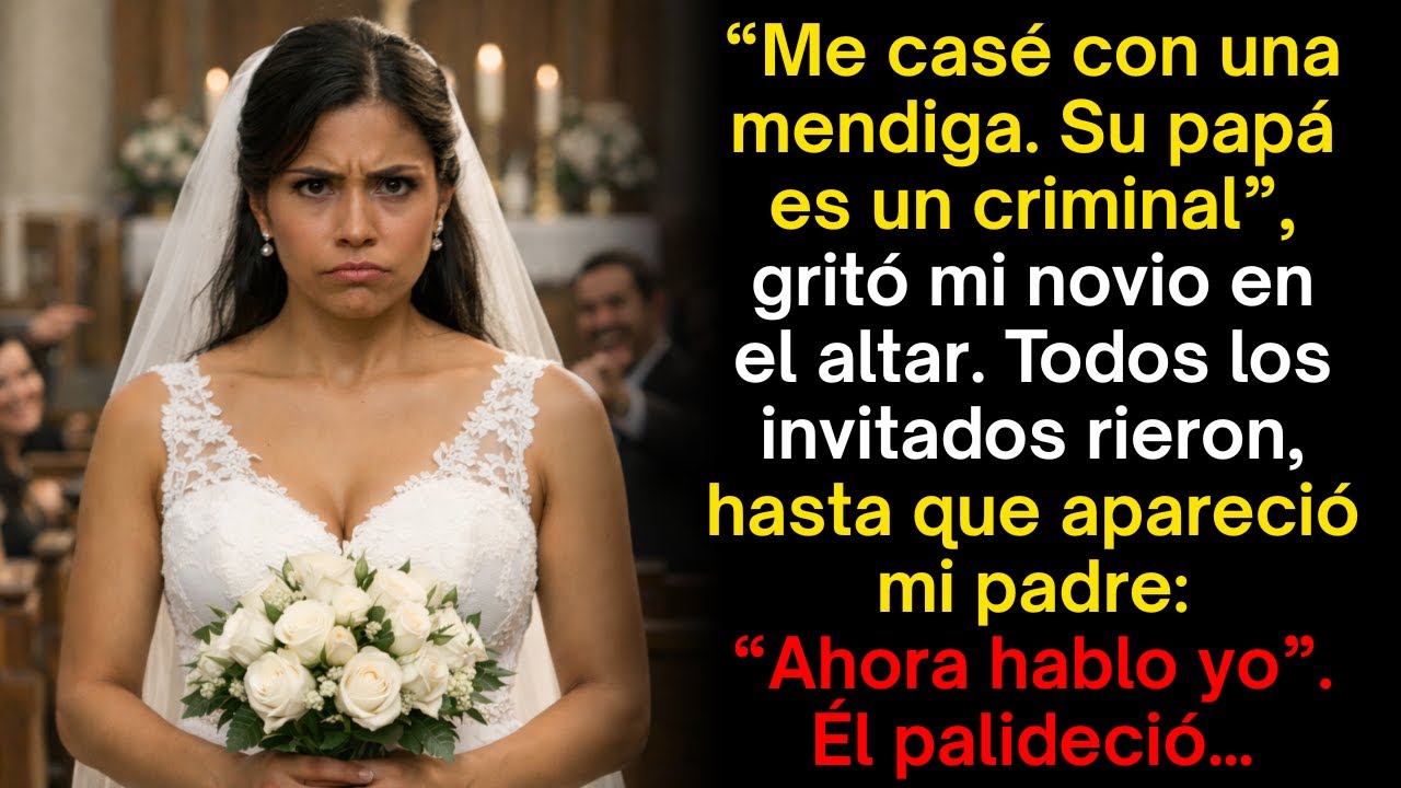 “¡Me casé con una mendiga!”, dijo mi esposo en el altar. Cuando llegó mi padre, empalideció…