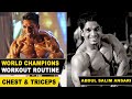 Chest and triceps workout  world champions workout routine  abdul salim ansari  fitness ki chowki