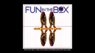 Fun In The Box - Our Summer Love (Booya Mix) (Rare) (90's Dance Music) ✅