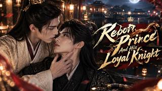 【MULTI SUB】Reborn Prince&his Knight| EP02 All I wish is to guard you for life💖#bl #boylove #bldrama