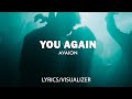 AVAION - you again (Lyrics/Visualizer)