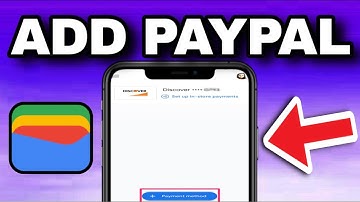 How To Add PayPal To Google Wallet (Easy Method)