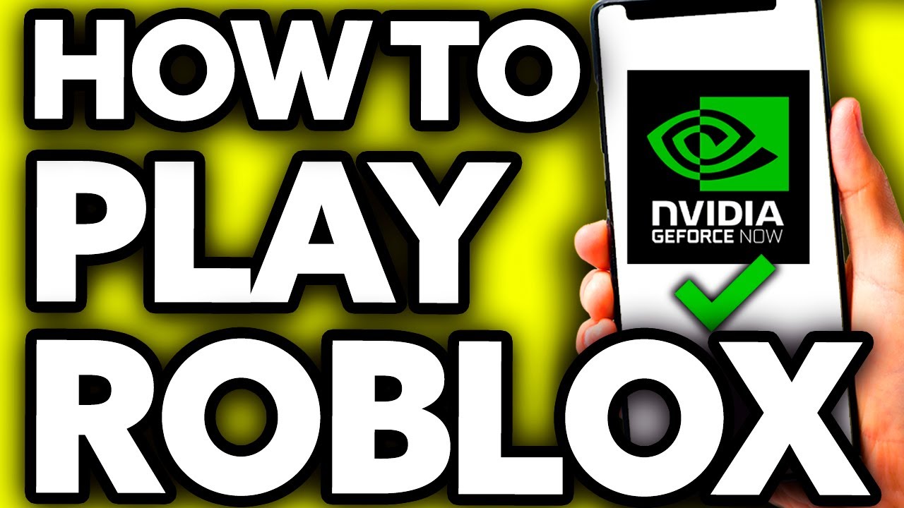 How to Play Roblox on Geforce Now! 